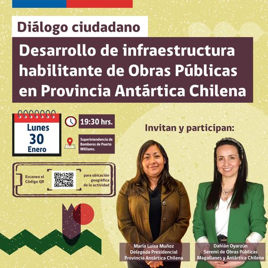 [AFICHE] Diálogo ciudadano: Desarrollo de infraestructura habilitante de Obras Públicas en Provincia Antártica Chilena