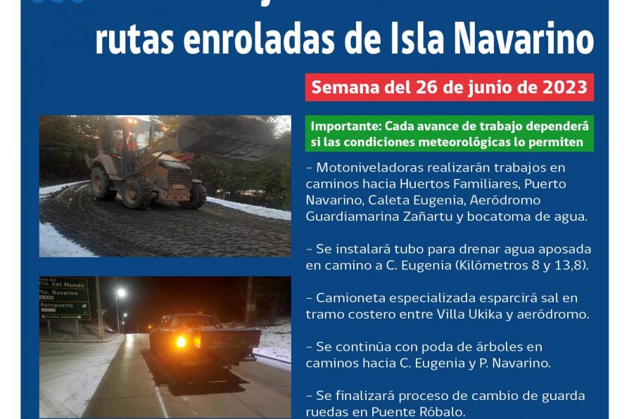 [AFICHE] Trabajos de mantención en rutas enroladas de Isla Navarino: Semana del 26 de junio de 2023