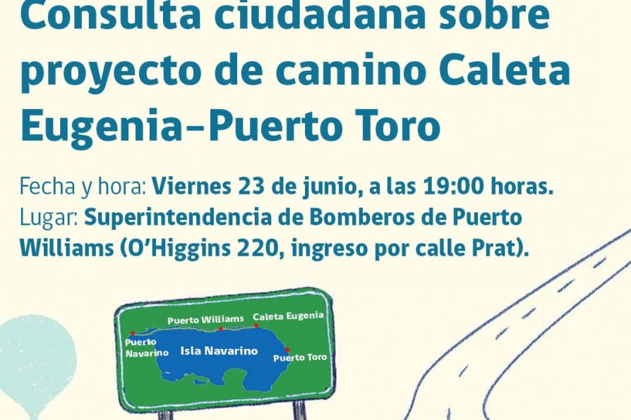 [AFICHE] Invitación a consulta ciudadana sobre proyecto de camino Caleta Eugenia-Puerto Toro