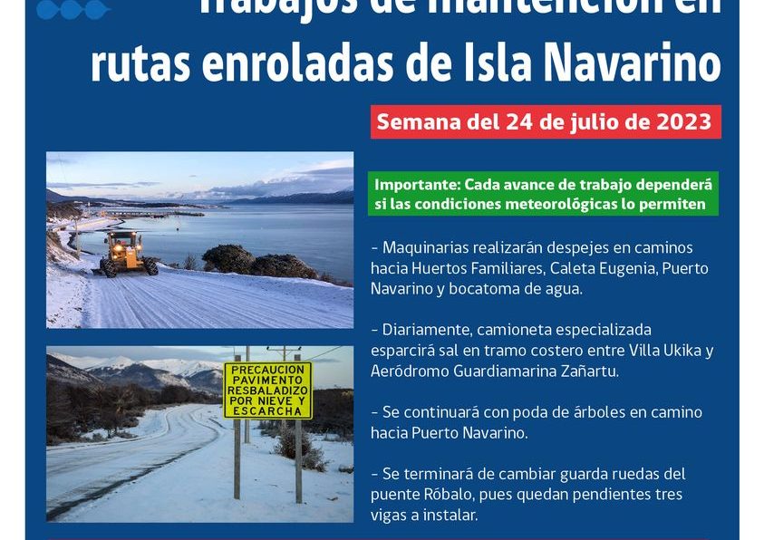 [AFICHE] Trabajos de mantención en rutas enroladas de Isla Navarino: Semana del 24 de julio de 2023