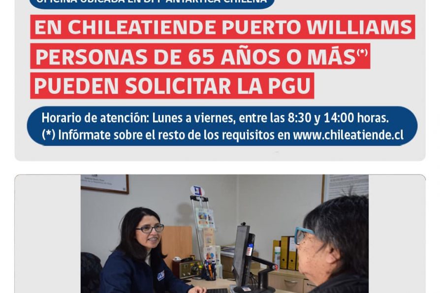 [AFICHE] En ChileAtiende Puerto Williams personas de 65 años o más pueden solicitar la PGU