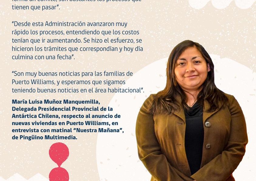 [AFICHE] Delegada Muñoz se refiere al anuncio de nuevas viviendas en Puerto Williams
