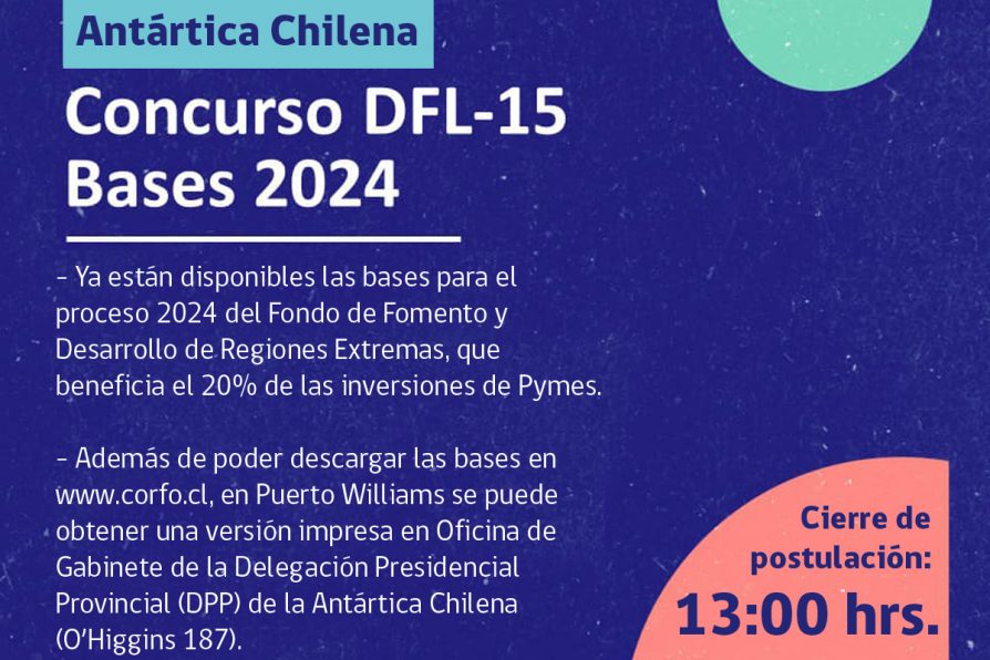 [AFICHE] Concurso DFL-15 2024: Provinicia Antártica Chilena