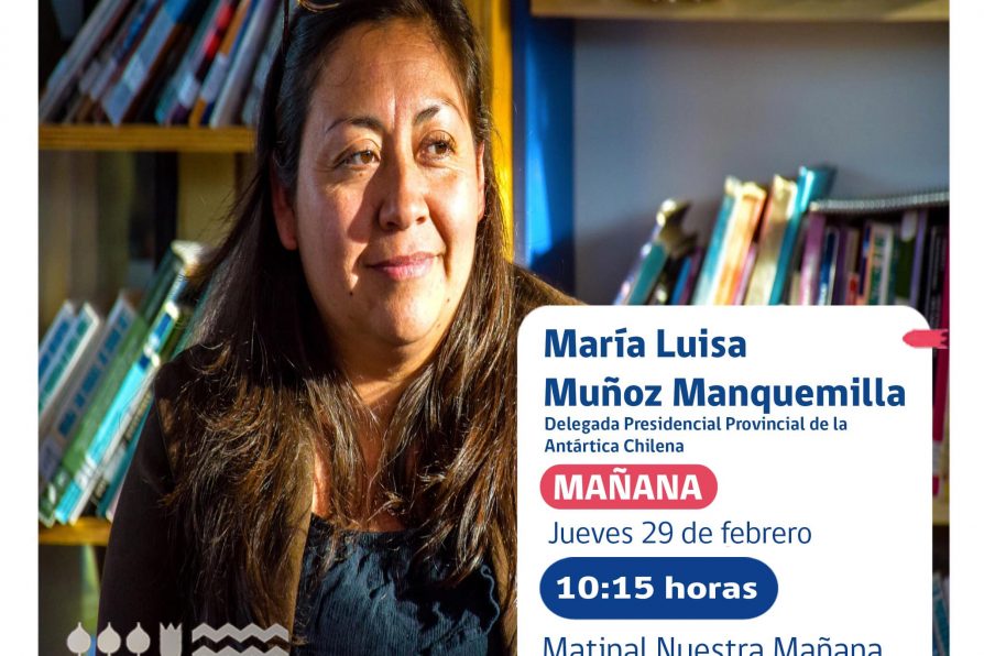 [ENTREVISTA] Delegada María Luisa Muñoz concede entrevista a matinal “Nuestra Mañana” de Pingüino Multimedia