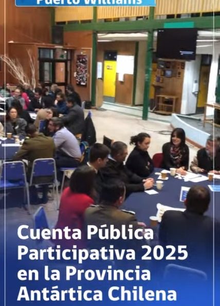 [VIDEO] Delegación Antártica Chilena realiza ampliada Cuenta Pública Particiaptiva 2025