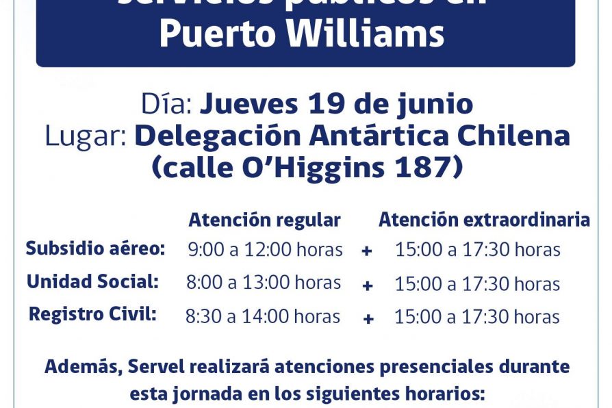 [AFICHE] Atención extraordinaria de servicios públicos en Delegación Antártica Chilena