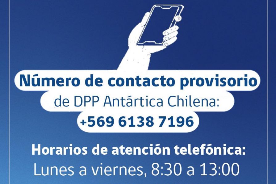 [AFICHE] Delegación Antártica Chilena informa número provisorio de contacto