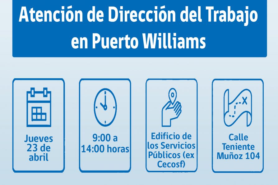 [AFICHE] Atención de la Dirección del Trabajo en Puerto Williams